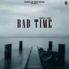 About Bad Time Song